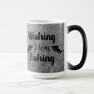 Mug Magic J'aimerais pêcher une citation drôle