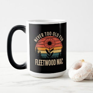 Mug Magic Jamais À Vieillir Pour Fleetwood Mac