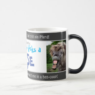 Mug Magic Je crois que je donne un coup de pied à un cheval 