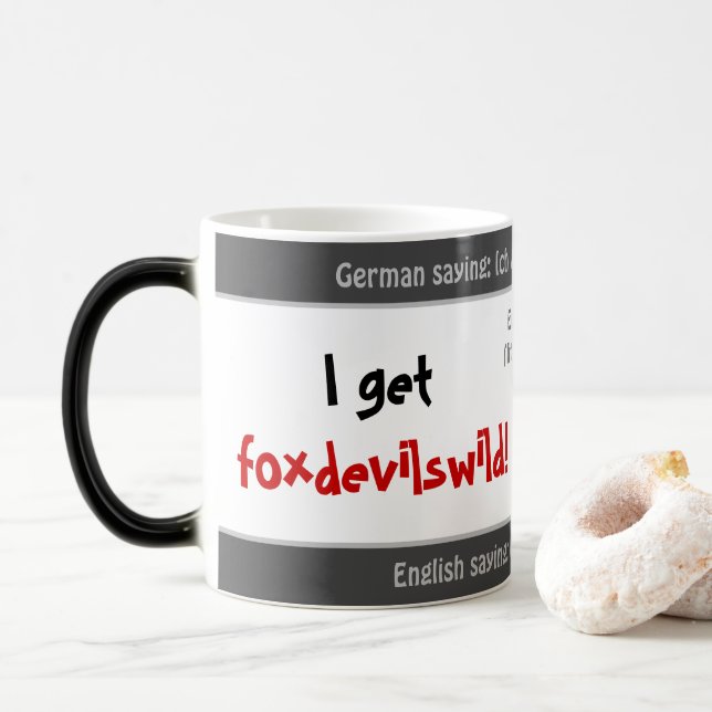 Mug Magic Je deviens furieux - comme la traduction allemande (Avec donut)