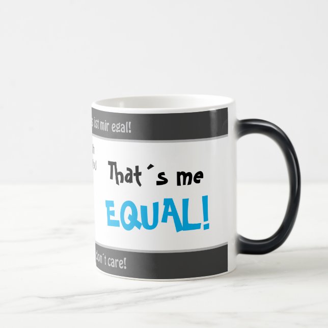 Mug Magic Je m'en fiche - traduction stupide du dicton allem (Droite)