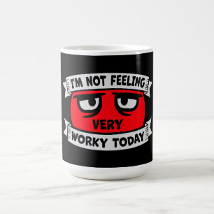 Mug Magic Je ne me sens pas très travailleur aujourd'hui Hum