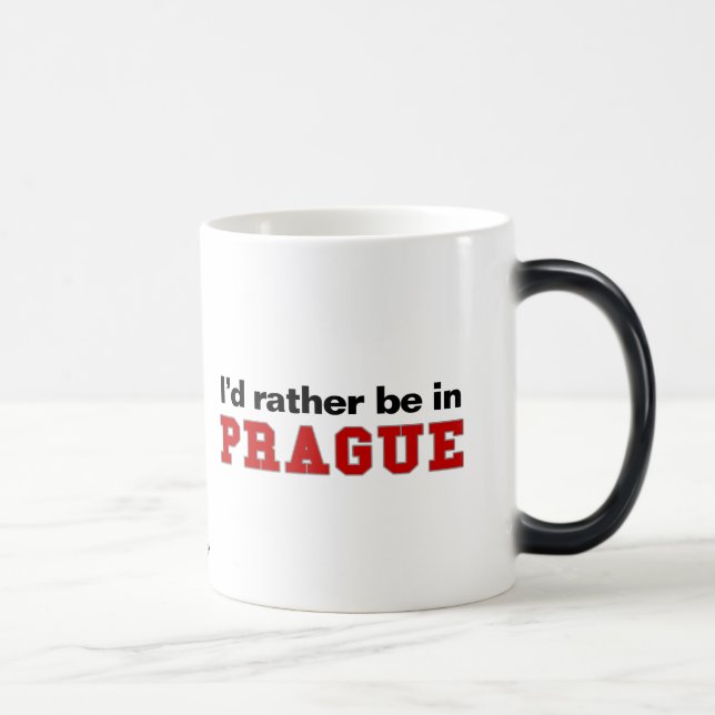 Mug Magic Je serais plutôt à Prague (Droite)