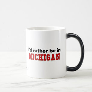 Mug Magic Je serais plutôt au Michigan