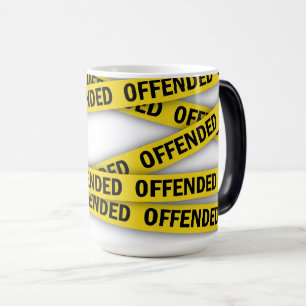 Mug Magic Je suis offensé que la police ne croise pas