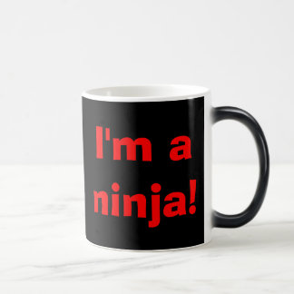 Mug Magic Je suis un ninja ! Vous ne pouvez pas me voir…
