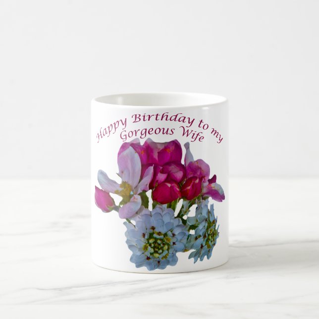 Mug Magic Joyeux anniversaire à ma magnifique femme. (Centre)