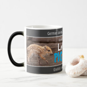 Mug Magic Laissez le cochon dehors - stupide traduit en alle