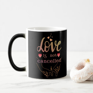 Mug Magic L'amour n'est pas annulé