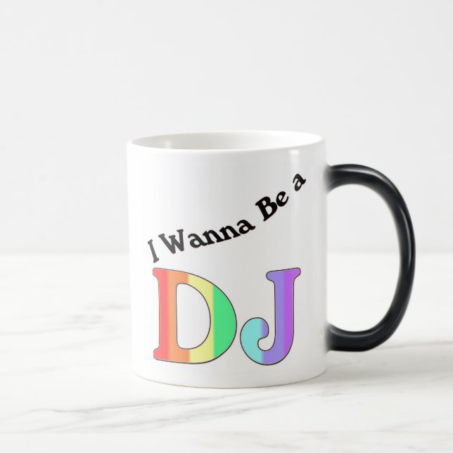 Mug Magic Le DJ veulent être (Droite)