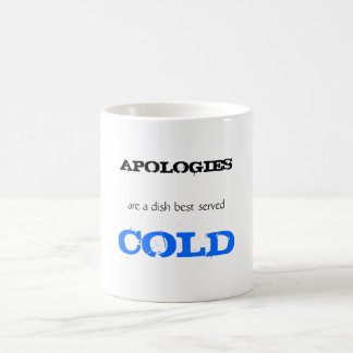 Mug Magic Les EXCUSES, sont un meilleur de plat servi, FROID