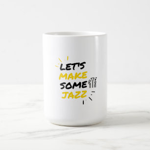 Mug Magic Let's make some jazz