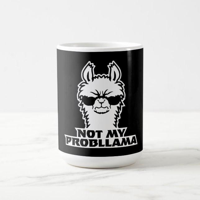 Mug Magic Llama Pas Mon Problème Lunettes de soleil Humeur E (Centre)