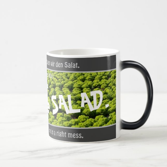Mug Magic Maintenant, nous avons la salade - transl stupide. (Droite)