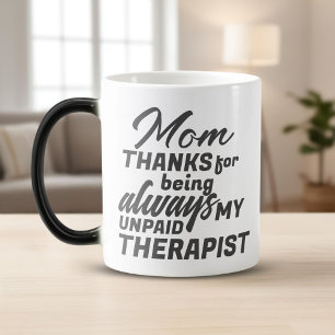 Mug Magic Maman Thérapeute Non Payée Humour Drôle Fête des M