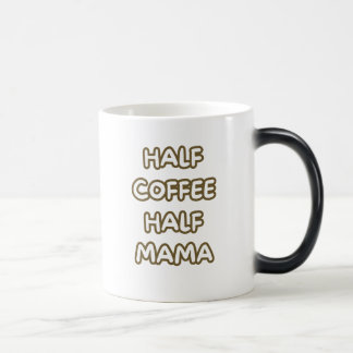 Mug Magic moitié café moitié maman