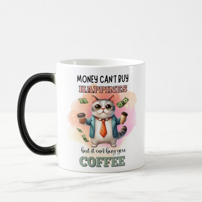 Mug Magic Money Can't Buy Happiness Funny Cat Lover Gift  (Gauche)