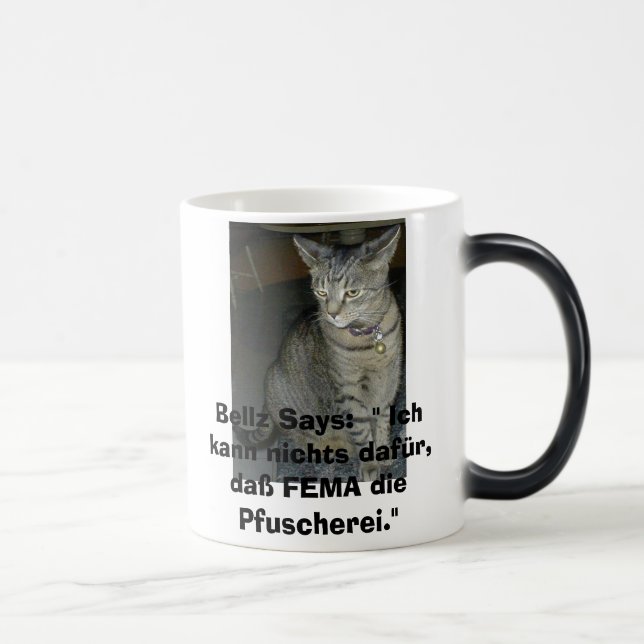 Mug Magic morphing, Bellz dit :  La FEMA a sali, pas je dans (Droite)