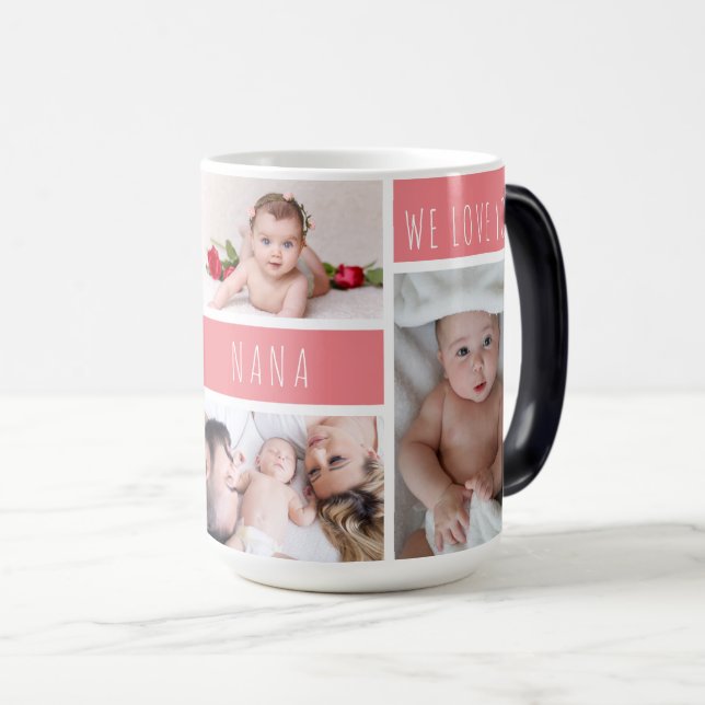 Mug Magic Nana We Love You Photo Collage (Devant droit)