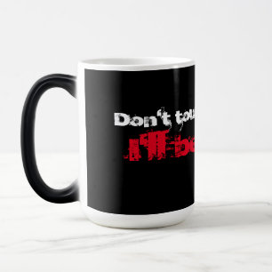 Mug Magic 'Ne touche pas mon café' Wight Red Text Black