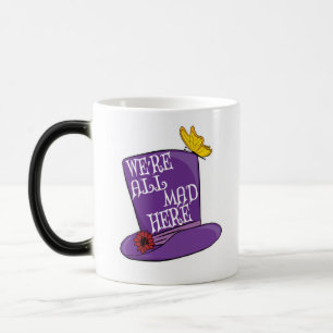Mug Magic Nous sommes tous fous ici - Mad Hatter Casquette