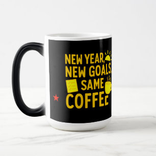 Mug Magic Nouvel an Nouveaux objectifs Même café - Retour à 