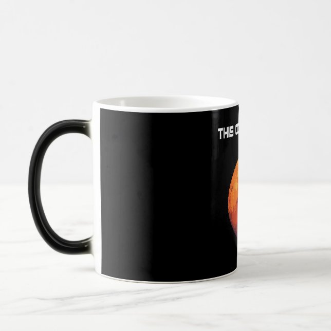 Mug Magic Occupez Mars - ceci pourrait être nous (Gauche)