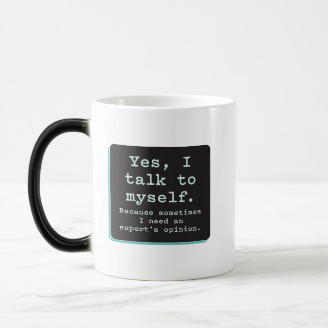 Mug Magic Oui, je parle à moi / Besoin de l'opinion d'expert (Gauche)