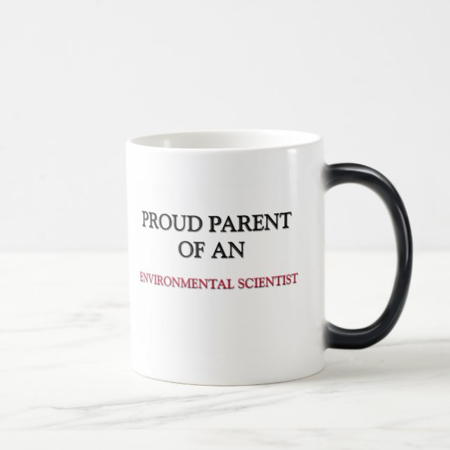 Mug Magic Parent fier d'un SCIENTIFIQUE DE L'ENVIRONNEMENT (Droite)