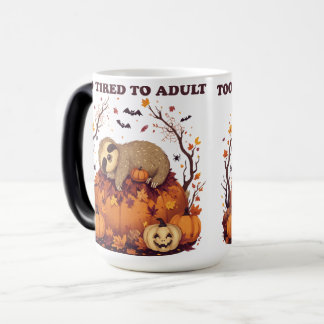 Mug Magic Paresseux trop fatigué pour être adulte