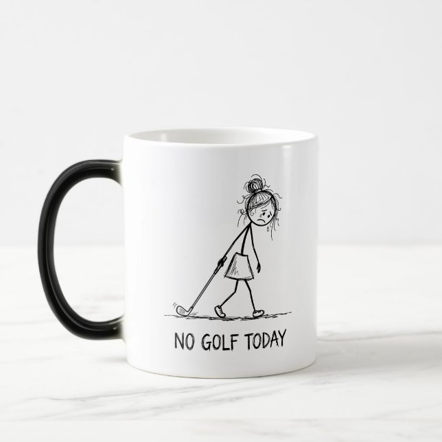Mug Magic Pas de golf aujourd'hui Funny Sad Girl Stick Figur (Gauche)
