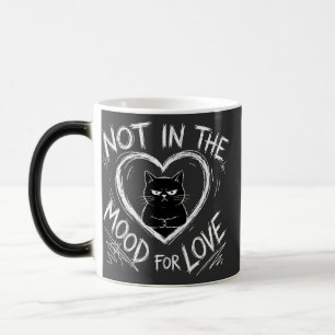 Mug Magic Pas d'humeur pour l'amour Chat grincheux Sarcastiq