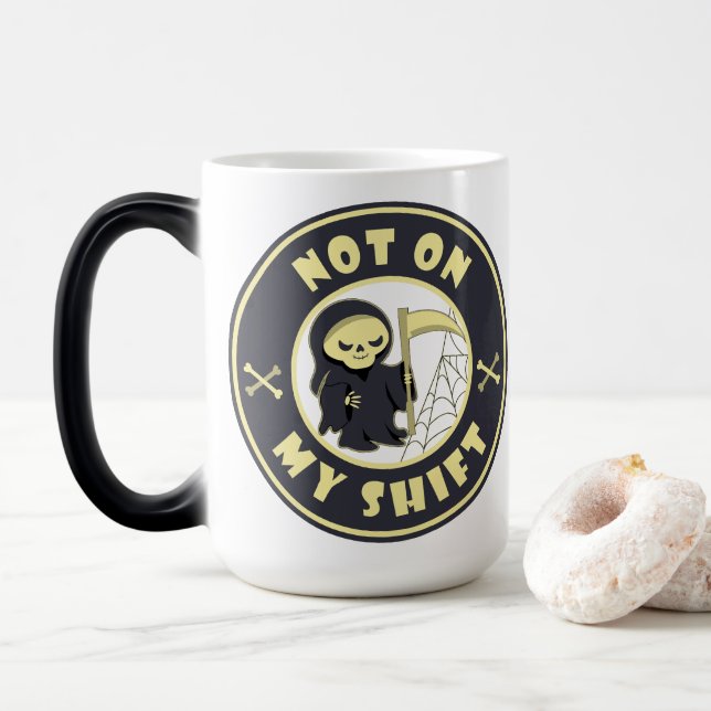 Mug Magic Pas sur mon poste Grim Reaper Citation d'Halloween (Avec donut)