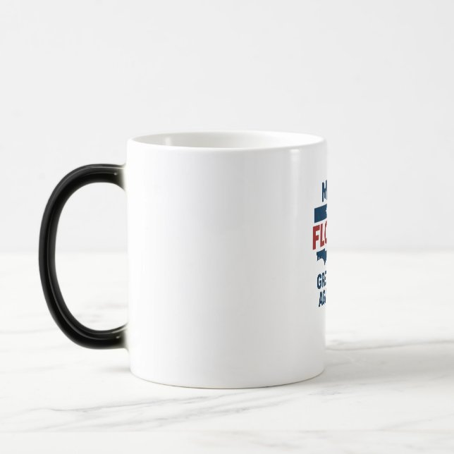 Mug Magic  Patriotic Florida Design – “Make Florida Great '' (Gauche)