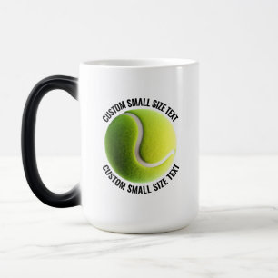 Mug Magic Petit Texte & Balle de Tennis 425g Personnalisé Ch