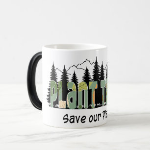 Mug Magic Plantez des Arbres, Sauvez notre Planète, Moderne,