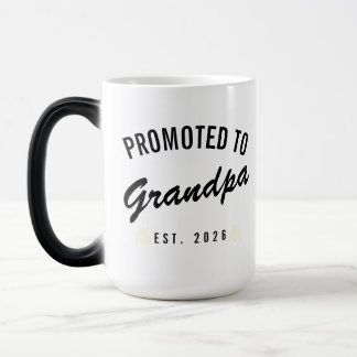 Mug Magic Promoted to Grandpa Est. 2026