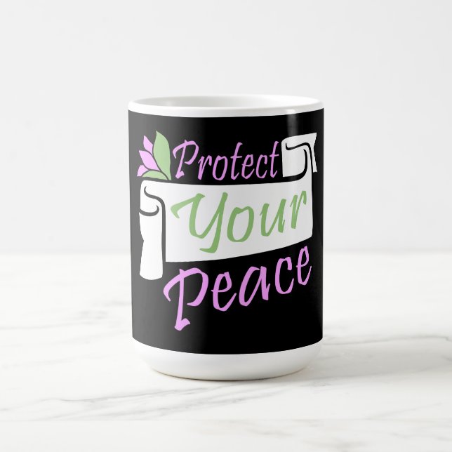 Mug Magic Protect Your Peace Mental Health Wellness Mindful (Centre)