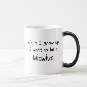 Mug Magic Quand je me grandis voulez être un Midwive