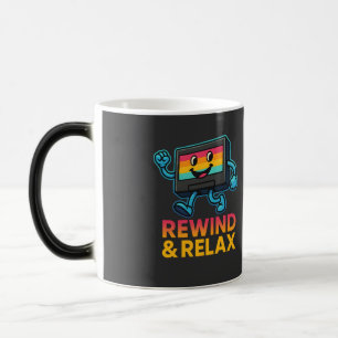 Mug Magic Rembobiner & Se détendre – Vibes VHS Rétro