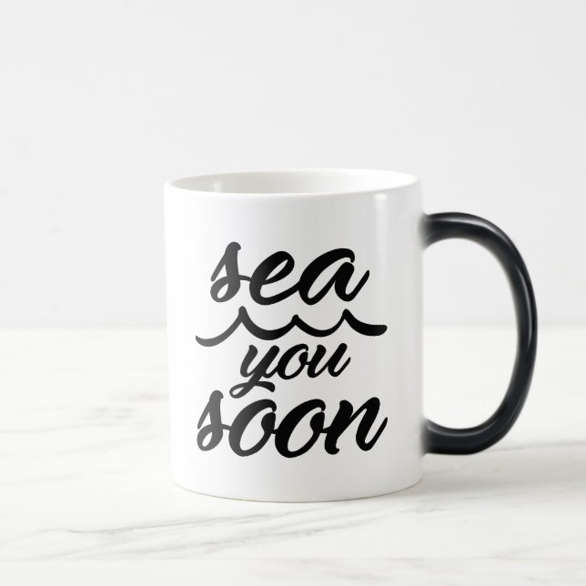 Mug Magic Sea You Bientôt (Droite)