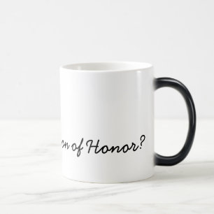Mug Magic Serez-vous mon chef d'honneur ?