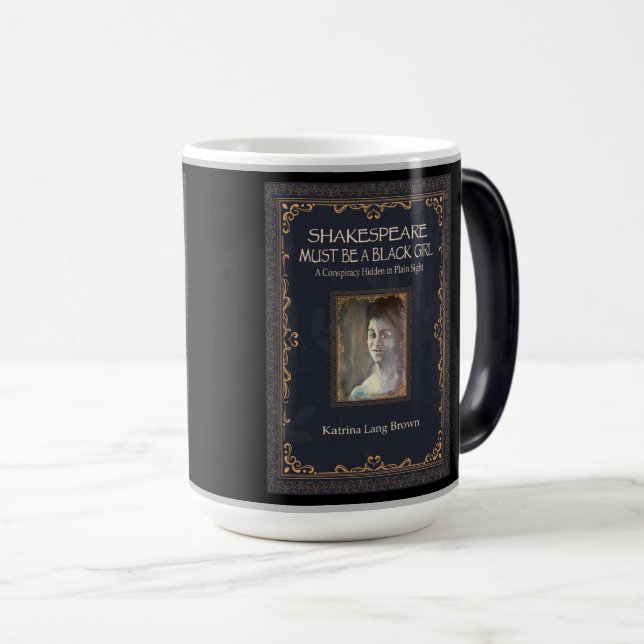 Mug Magic Shakespeare doit être une fille noire (Devant droit)