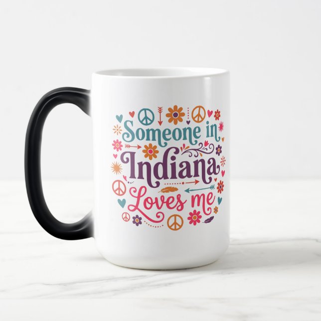 Mug Magic Someone in Indiana Loves Me Boho Hippie Design (Gauche)