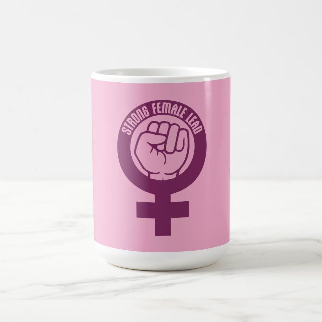 Mug Magic Strong Female Lead Feminist Empowerment Quote Logo (Centre)