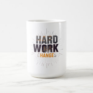 Mug Magic Travail acharné change tout Motivation Fitness