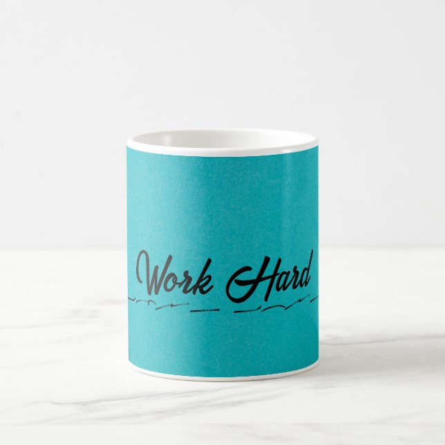 Mug Magic Travailler dur muqueuse (Centre)