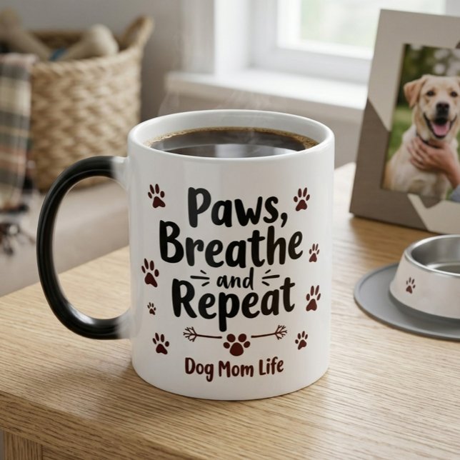 Mug Magic Vie de maman de chien - Pattes, Respiration, Répét (Créateur téléchargé)