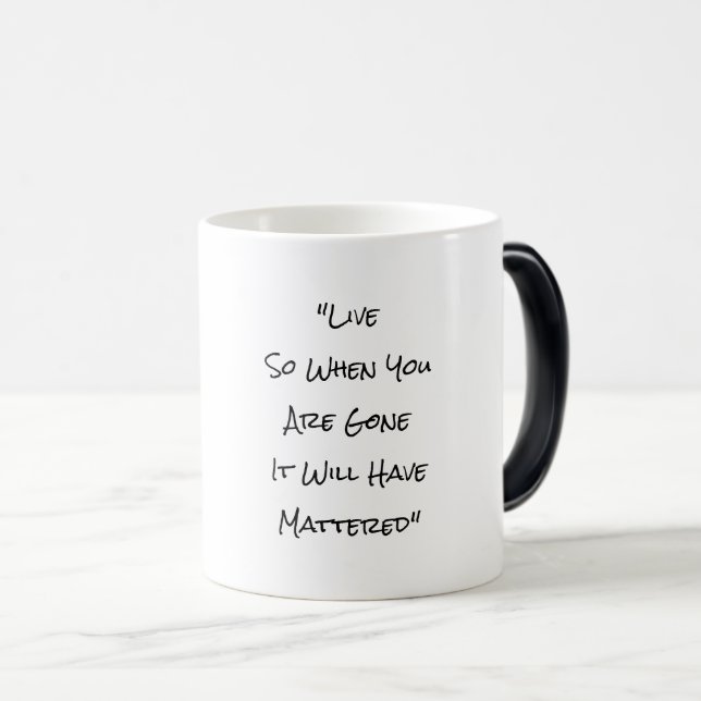 Mug Magic Vis donc quand tu es parti, ça aura de l'importanc (Devant droit)