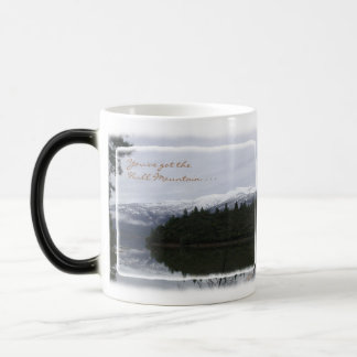 Mug Magic Vous avez la montagne de coque